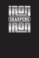 Iron Sharpens Iron: 3 Month Undated Diary For Day to Day Planning 1087194180 Book Cover