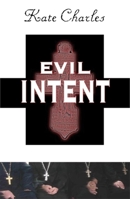 Evil Intent 1590582004 Book Cover