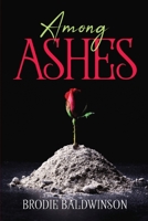 Among Ashes 1837614911 Book Cover