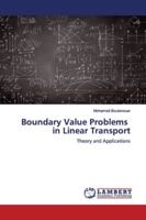 Boundary Value Problems in Linear Transport 6139451213 Book Cover