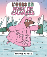 L’ours en robe de chambre 1039712177 Book Cover