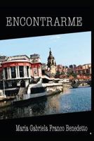 Encontrarme 1977044727 Book Cover