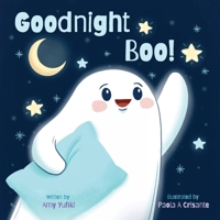 Goodnight Boo! B0FC9YGS7Q Book Cover