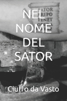 NEL NOME DEL SATOR B0C47WNP6F Book Cover