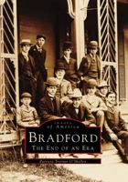 Bradford: The End of an Era 0752404261 Book Cover