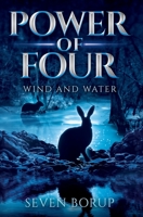 Power of Four, Book 2: Wind and Water 1736304232 Book Cover