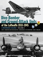 Dive Bomber and Ground Attack Units of the Luftwaffe 1933-45 Volume 2 1906537097 Book Cover