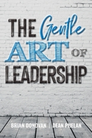 The Gentle Art of Leadership 0648295028 Book Cover