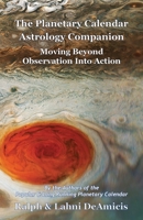Planetary Calendar Astrology: Moving Beyond Observation into Action 1931163685 Book Cover