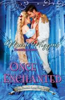 Once Enchanted 1532943512 Book Cover