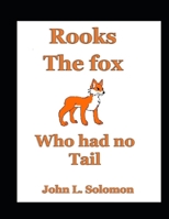 Rooks The Fox Who Had No Tail B08GVGCK52 Book Cover