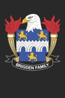 Brigden: Brigden Coat of Arms and Family Crest Notebook Journal (6 x 9 - 100 pages) 1710271264 Book Cover