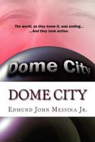 Dome City 1468190091 Book Cover