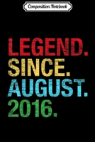 Composition Notebook: Legend Since August 2016 Bday Gifts 3th Birthday Journal/Notebook Blank Lined Ruled 6x9 100 Pages 1702182576 Book Cover