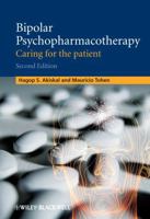 Bipolar Psychopharmacotherapy: Caring for the Patient 0470856076 Book Cover