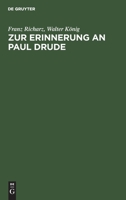 Zur Erinnerung an Paul Drude: Zwei Ansprachen 3111183580 Book Cover