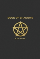 Book of Shadows: Black Volume: A Blank Lined Journal 1697328547 Book Cover