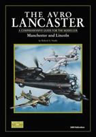 The Avro Lancaster: A Comprehensive Guide For The Modeller (Modeller's Datafile 4) 0953346536 Book Cover