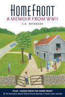 Home Front by C. D. Peterson: A Memoir from WW II 096008150X Book Cover