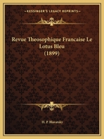 Revue Theosophique Francaise Le Lotus Bleu (1899) 1160247374 Book Cover