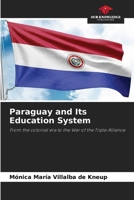 Paraguay and Its Education System 6630326458 Book Cover