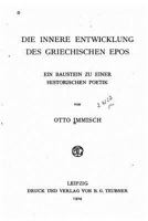 Die innere Entwicklung des griechischen Epos 1530240522 Book Cover