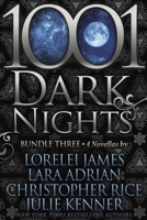 1001 Dark Nights: Bundle Three 1682305724 Book Cover