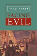 Facing Evil 0691020957 Book Cover