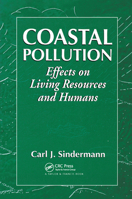 Coastal Pollution: Effects on Living Resources and Humans (Marine Science Series.) 0849396778 Book Cover