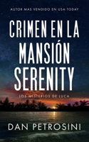 Crimen en la Mansión Serenity 1960286366 Book Cover