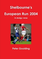 Shelbourne's European Run 2004 1291545360 Book Cover