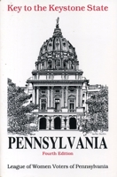 Key to the Keystone State: Pennsylvania 0271006358 Book Cover