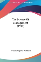 The Science of Management 1437294464 Book Cover