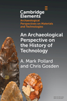 An Archaeological Perspective on the History of Technology 1009184210 Book Cover