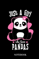 Just A Girl Who Loves Pandas - Notebook 1653015365 Book Cover