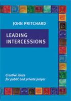 Leading Intercessions: Creative Ideas for Public and Private Prayer 0814618278 Book Cover