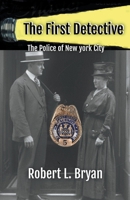 The First Detective B0CD4DZTM9 Book Cover