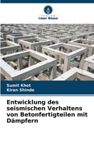 Entwicklung des seismischen Verhaltens von Betonfertigteilen mit Dämpfern (German Edition) 6208158761 Book Cover