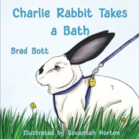 Charlie Rabbit Takes a Bath 1639840486 Book Cover