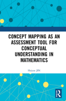 Concept Mapping as an Assessment Tool for Conceptual Understanding in Mathematics 103221645X Book Cover