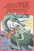 A Book of Magic Adventures 1965047424 Book Cover