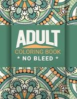 Adult Coloring Book no Bleed: Adult Mandala Animal and Flower, Fun Easy Inspiration Design and Relaxing Coloring Page B08YQZ2Z9B Book Cover