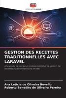 Gestion Des Recettes Traditionnelles Avec Laravel (French Edition) 6208992044 Book Cover