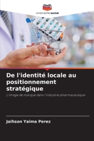 De l'identité locale au positionnement stratégique (French Edition) 6209823629 Book Cover