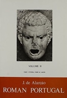 Roman Portugal Volume II: Fasc 3 Evora, Faro & Lagos 0856683914 Book Cover