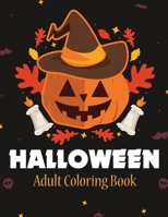 Halloween Adult Coloring Book: for Relaxation and Meditation 1699426112 Book Cover