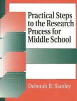 Practical Steps to the Research Process for Middle School: 1563087634 Book Cover