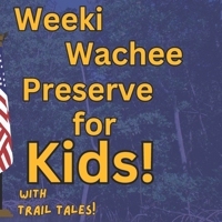 Weeki Wachee Preserve for Kids with Trail Tales! (The Trail Tale Trivia History Adventure Series) B0DYDQ12JC Book Cover