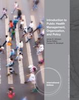 Introduction to Public Health Organizations, Management, and Policy 1111541124 Book Cover