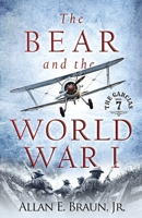The Bear and the World War I: The Garcias-Book 7 B0GGH4PZ99 Book Cover